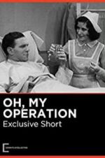 Watch Oh, My Operation Zoechip