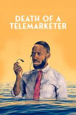 Watch Death of a Telemarketer Zoechip