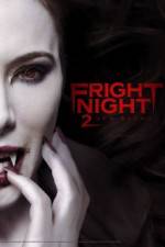 Watch Fright Night 2 Zoechip