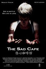 Watch The Sad Cafe Zoechip