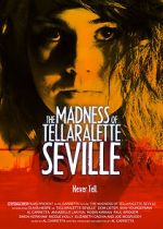 Watch The Madness Of Tellaralette Seville Zoechip