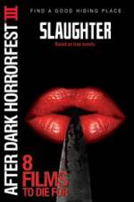 Watch Slaughter Zoechip