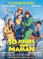 Watch 10 jours encore sans maman Zoechip