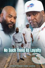 Watch No such thing as loyalty 3 Zoechip