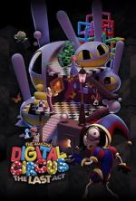 Watch The Amazing Digital Circus: The Last Act Zoechip