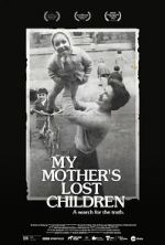 Watch My Mother\'s Lost Children Zoechip