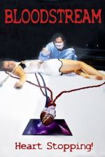 Watch Bloodstream Zoechip