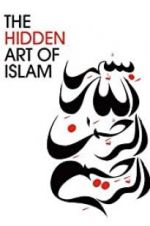 Watch The Hidden Art of Islam Zoechip