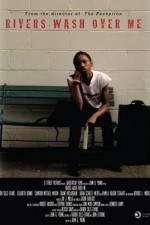 Watch Rivers Wash Over Me Zoechip