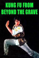 Watch Kung Fu from Beyond the Grave Zoechip