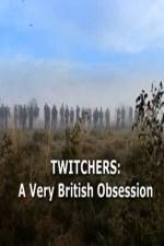 Watch Twitchers: a Very British Obsession Zoechip