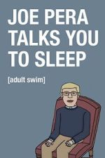 Watch Joe Pera Talks You to Sleep Zoechip