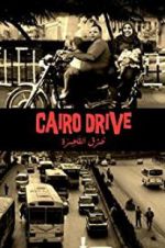 Watch Cairo Drive Zoechip
