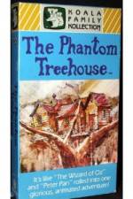 Watch The Phantom Treehouse Zoechip