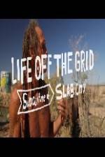 Watch Living Without Laws: Slab City, USA Zoechip