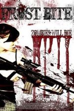 Watch Frost Bite Zoechip