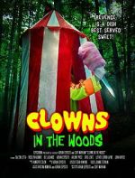 Watch Clowns in the Woods Zoechip