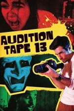 Watch Audition Tape 13 Zoechip