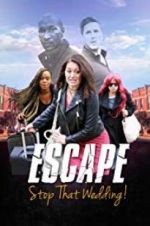 Watch Escape - Stop That Wedding Zoechip