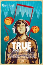 Watch True Adolescents Zoechip