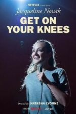 Watch Jacqueline Novak: Get on Your Knees Zoechip