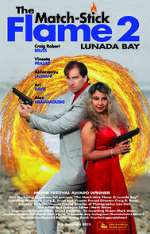 Watch The Match-Stick Flame 2: Lunada Bay Zoechip