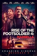Watch Rise of the Footsoldier: Marbella Zoechip