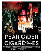 Watch Pear Cider and Cigarettes Zoechip