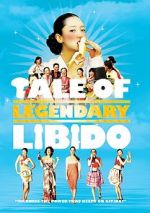 Watch A Tale of Legendary Libido Zoechip