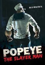 Watch Popeye the Slayer Man Zoechip