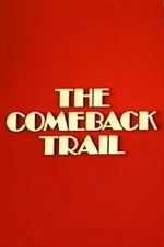 Watch The Comeback Trail Zoechip