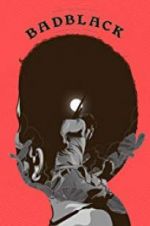 Watch Bad Black Zoechip