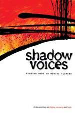 Watch Shadow Voices: Finding Hope in Mental Illness Zoechip