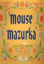 Watch Mouse Mazurka (Short 1949) Zoechip