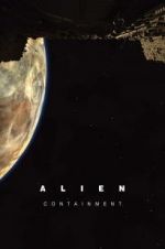 Watch Alien: Containment Zoechip