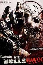 Watch Playing with Dolls: Havoc Zoechip