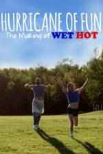 Watch Hurricane of Fun: The Making of Wet Hot Zoechip