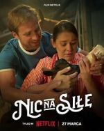 Watch Nic na sile Zoechip