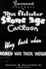 Watch Way Back When Women Had Their Weigh Zoechip