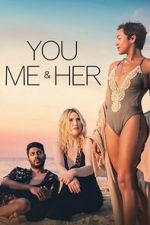Watch You, Me & Her Zoechip