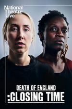 Watch National Theatre Live: Death of England: Closing Time Zoechip