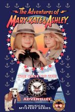 Watch The Adventures of Mary-Kate & Ashley: The Case of the United States Navy Adventure Zoechip
