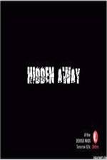 Watch Hidden Away Zoechip
