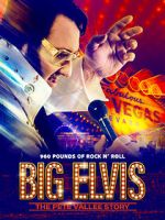 Watch Big Elvis the Pete Vallee Story Zoechip