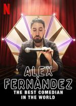 Watch Alex Fernández: The Best Comedian in the World Zoechip