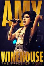 Watch Amy Winehouse: The Price of Fame Zoechip