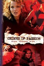 Watch Crimes of Passion Zoechip