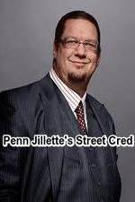 Watch Penn Jillette\'s Street Cred Zoechip