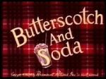 Watch Butterscotch and Soda (Short 1948) Zoechip
