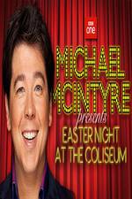 Watch Michael McIntyre's Easter Night at the Coliseum Zoechip